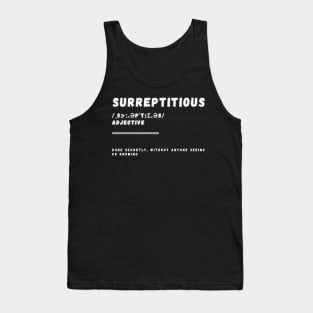 Word Surreptitious Tank Top